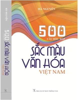 500 Câu Hỏi Sắc Màu Văn Hóa Việt Nam