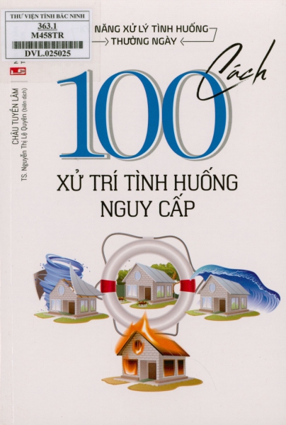 100 cách xử trí tình huống nguy cấp