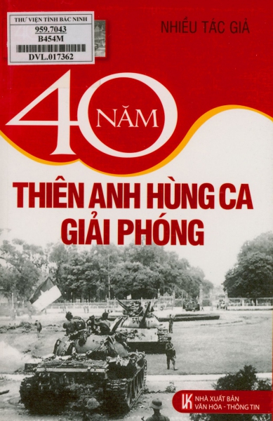 40 năm thiên anh hùng ca giải phóng