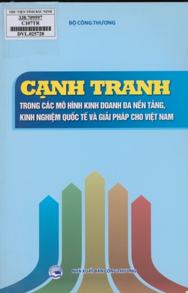 Cạnh tranh trong các mô hình kinh doanh đa nền tảng, kinh nghiệm quốc tế và giải pháp cho Việt Nam