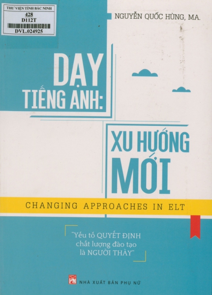 Dạy tiếng Anh: Xu hướng mới