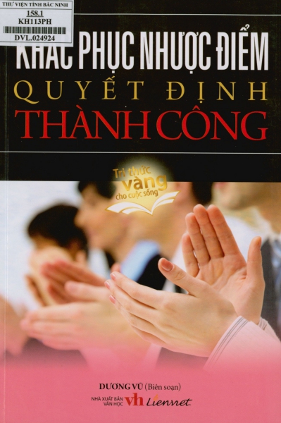 Khắc phục nhược điểm quyết định thành công