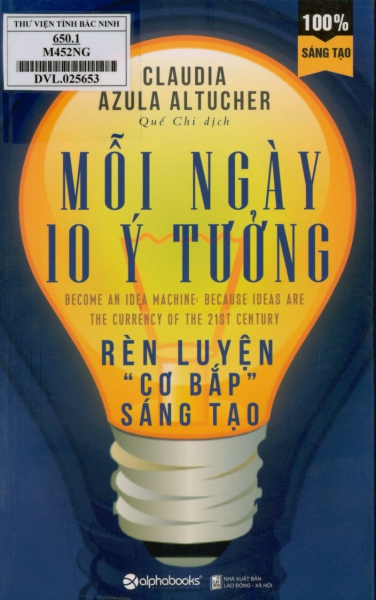 Mỗi ngày 10 ý tưởng rèn luyện "cơ bắp" sắng tạo