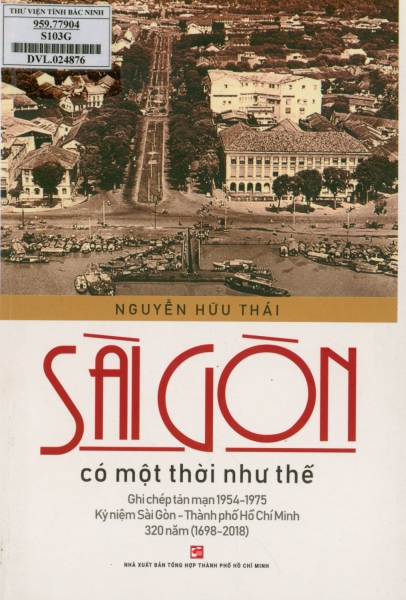 Sài Gòn - Có một thời như thế