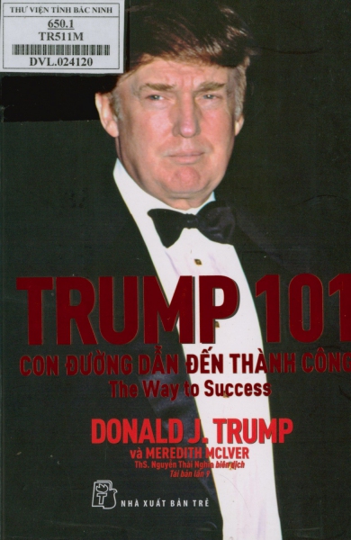 Trump 101 : Con đường dẫn đến thành công