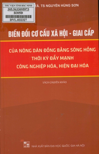 Biến đổi cơ cấu xã hội - giai cấp của nông dân Đồng bằng sông Hồng thời kỳ đẩy mạnh công nghiệp hóa, hiện đại hóa