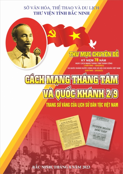 “Cách mạng Tháng 8 và Quốc khánh 02/9 - Trang sử vàng của lịch sử dân tộc Việt Nam”