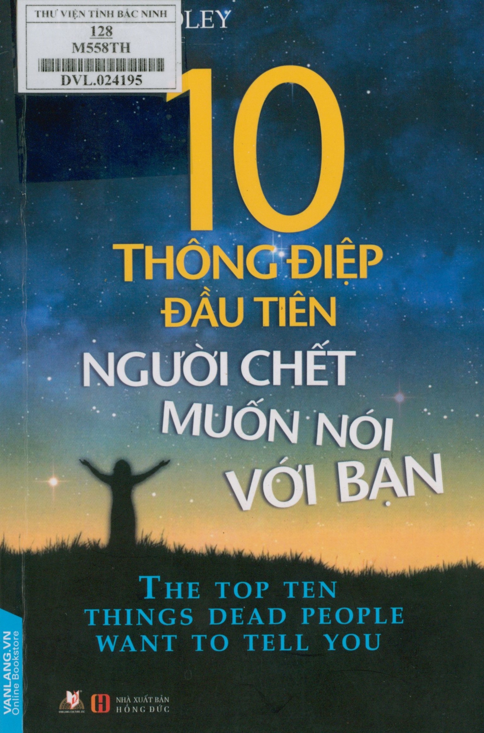 10 thông điệp đầu tiên người chết muốn nói với bạn