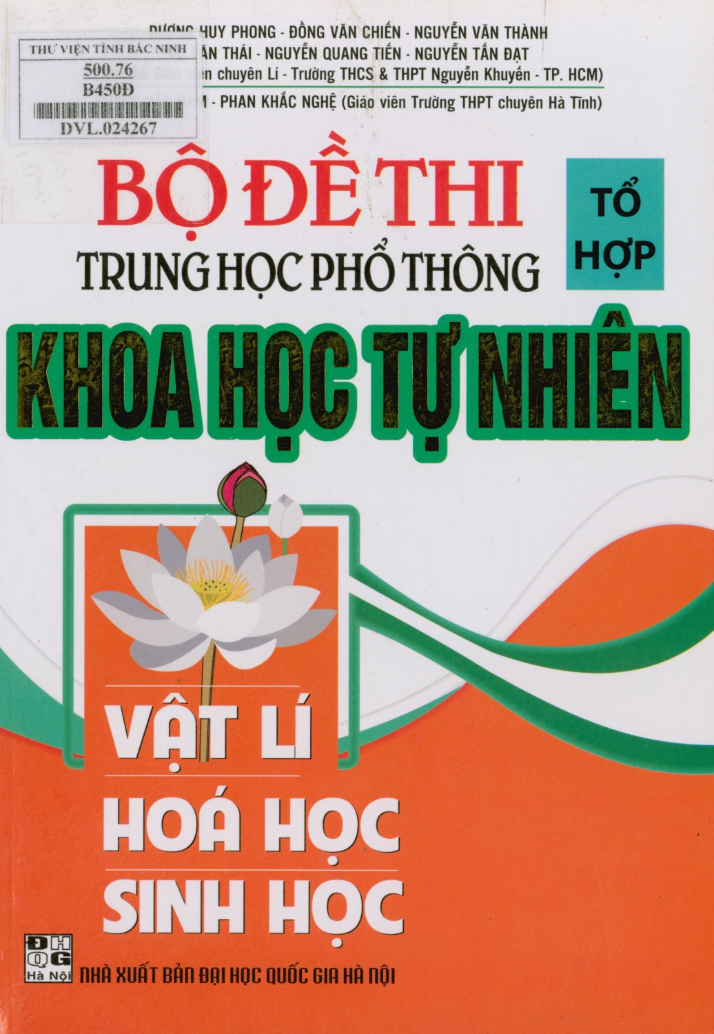 Bộ đề thi THPT tổ hợp khoa học tự nhiên : Vật lí - Hóa học - Sinh học