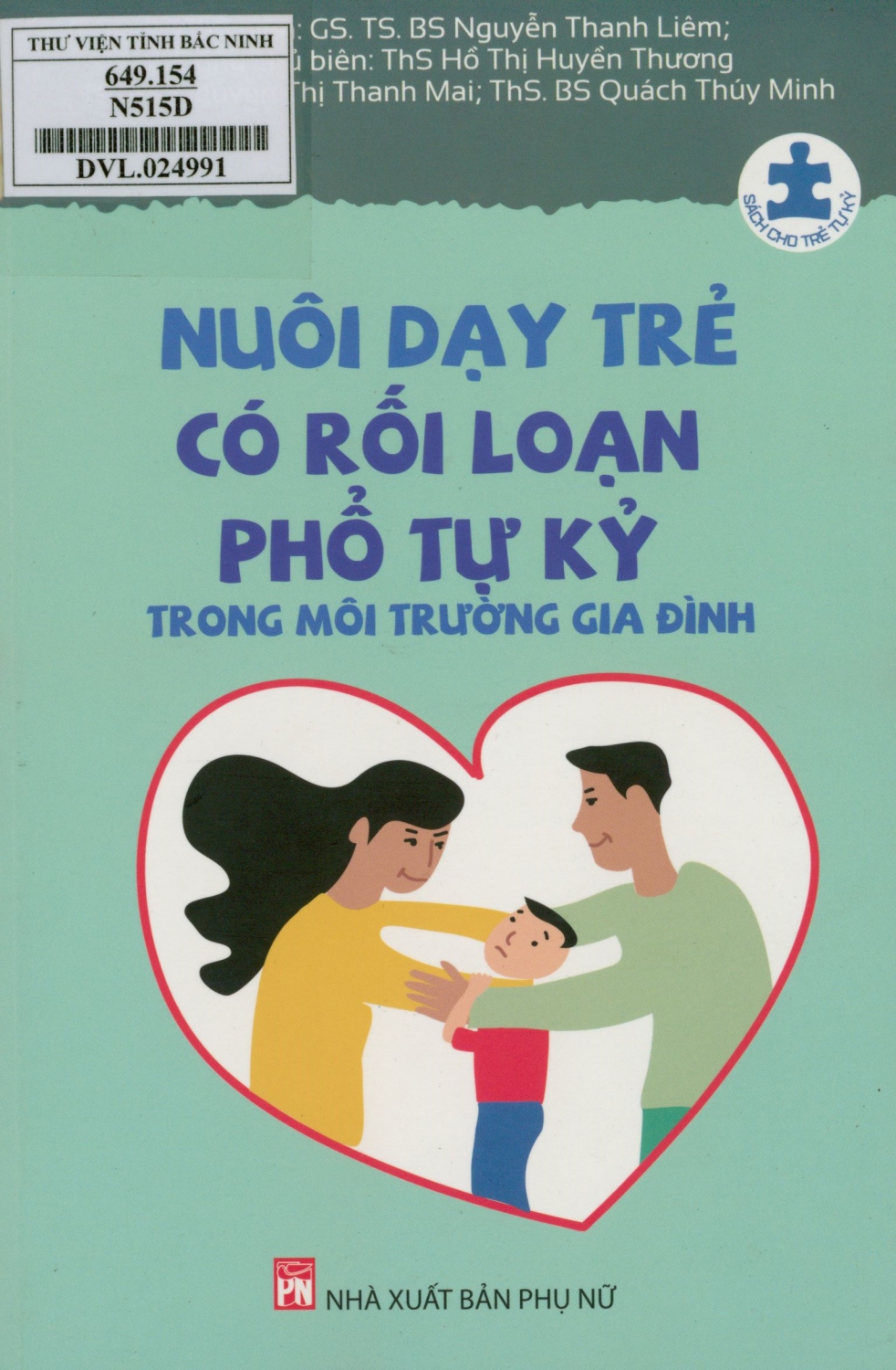 Nuôi dạy trẻ có rối loạn phổ tự kỷ trong môi trường gia đình