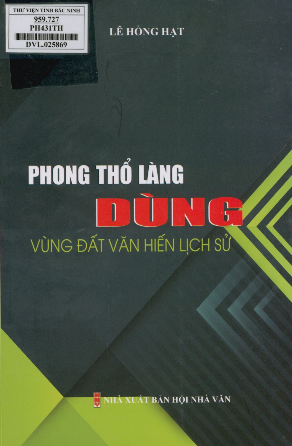 Phong thổ làng Dùng, vùng đất văn hiến lịch sử