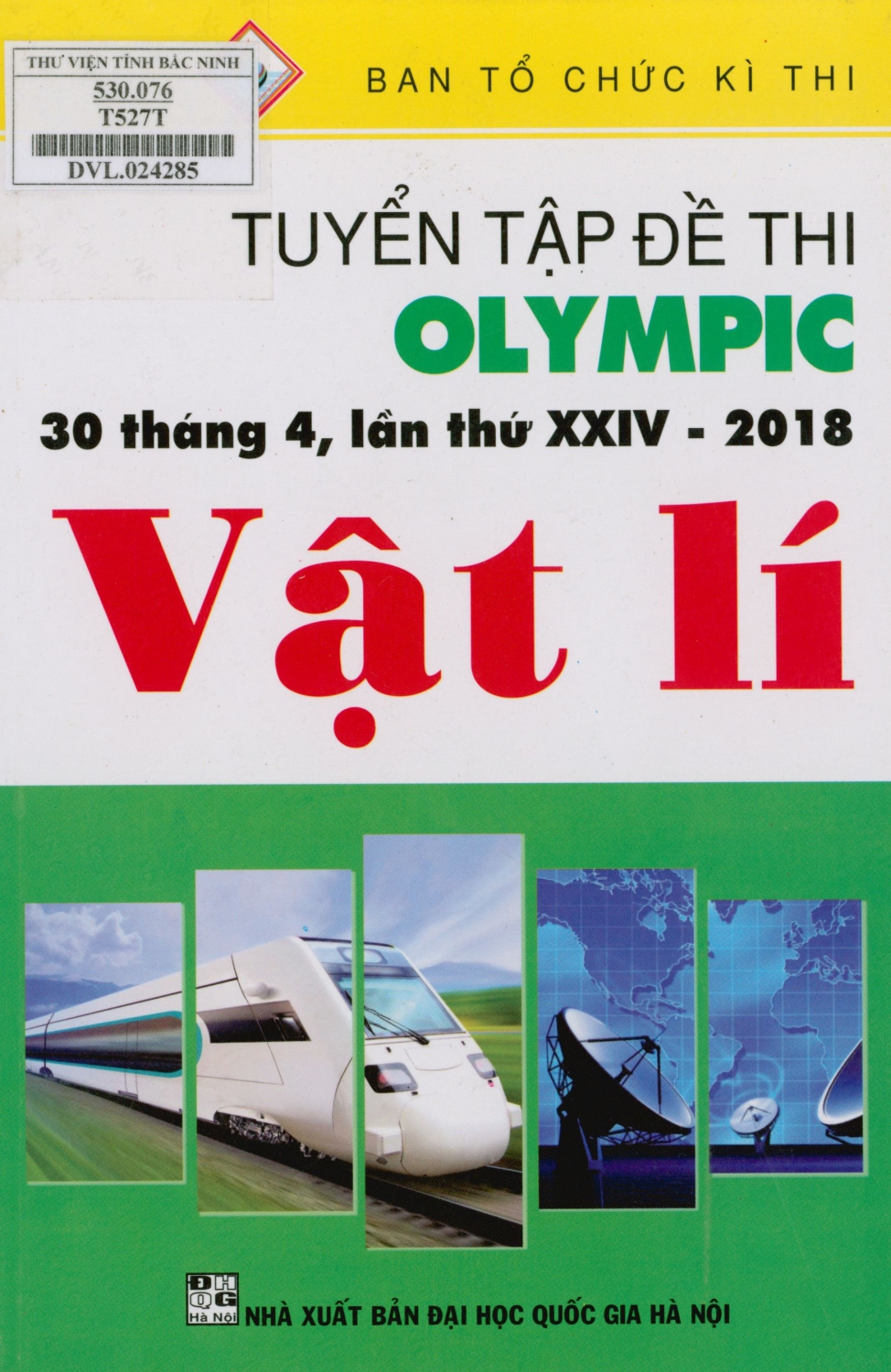 Tuyển tập đề thi Olympic 30 tháng 4 lần thứ XXIV - 2018 : Vật lí