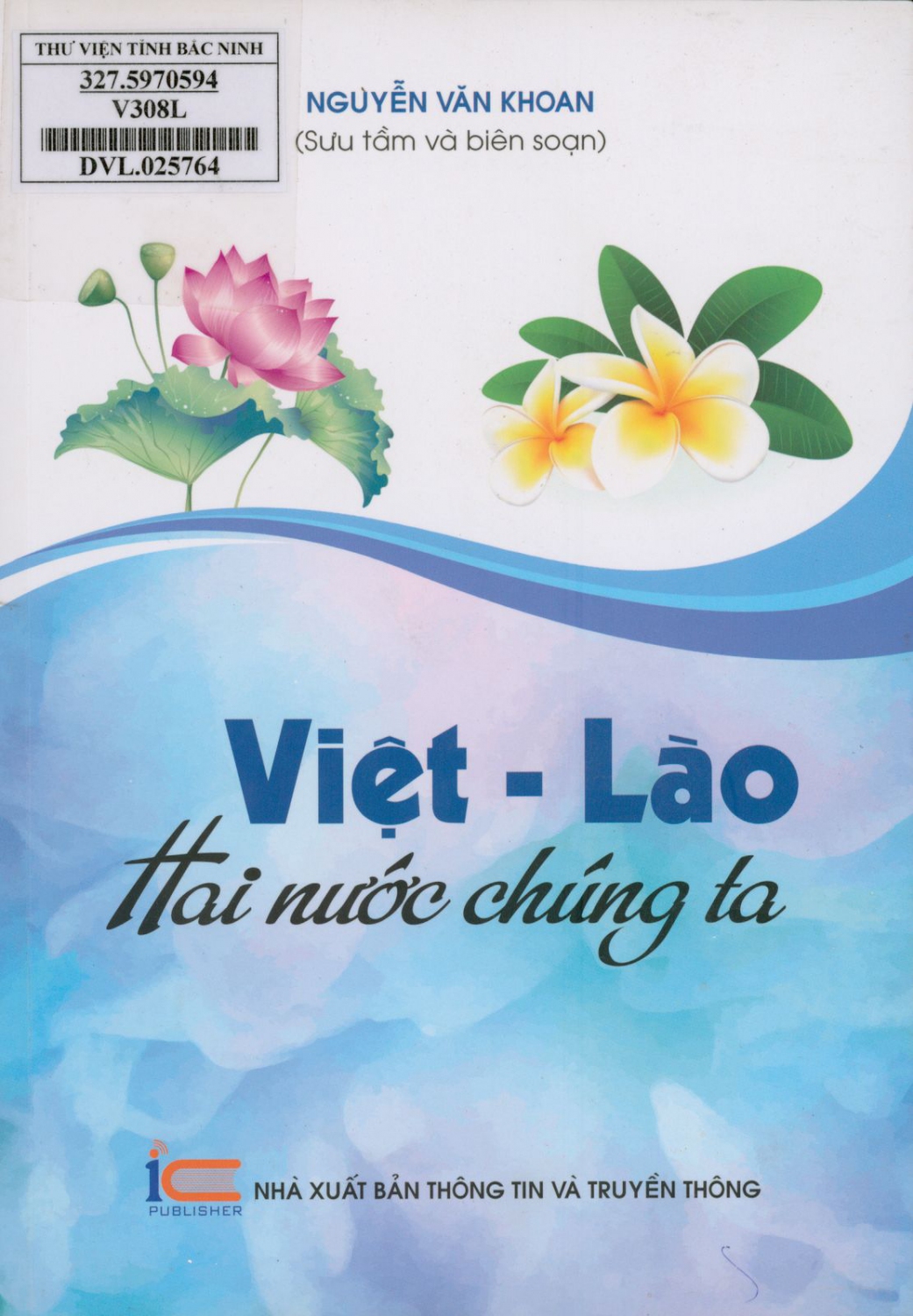 Việt - Lào hai nước chúng ta