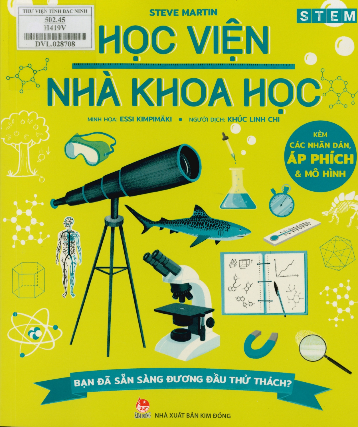 Học viện nhà khoa học : Bạn đã sẵn sàng đương đầu thử thách?