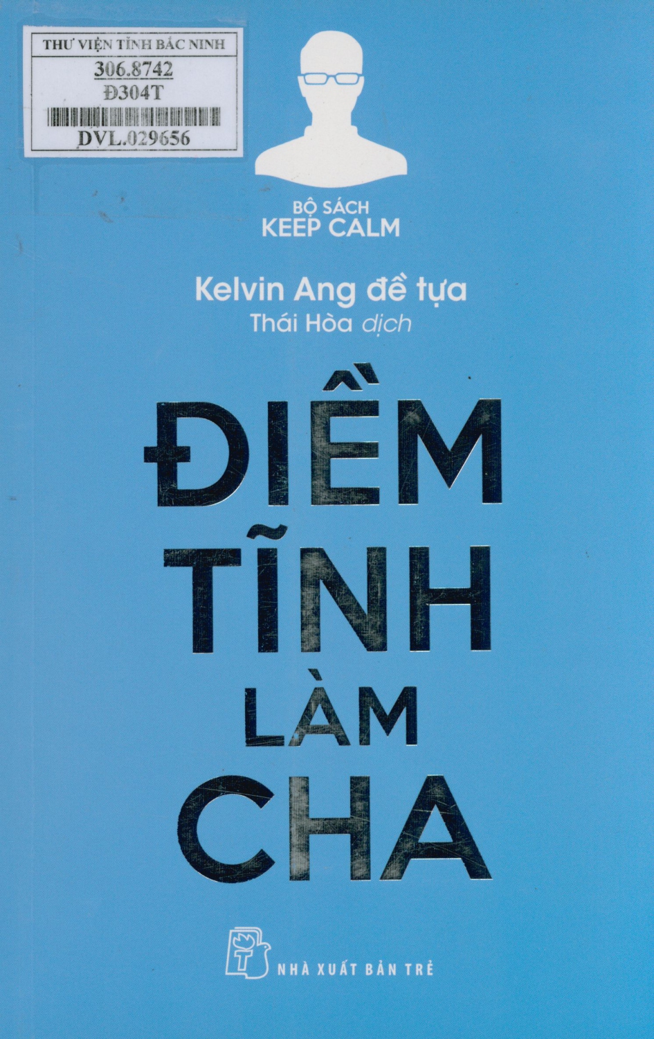 Điềm tĩnh làm cha