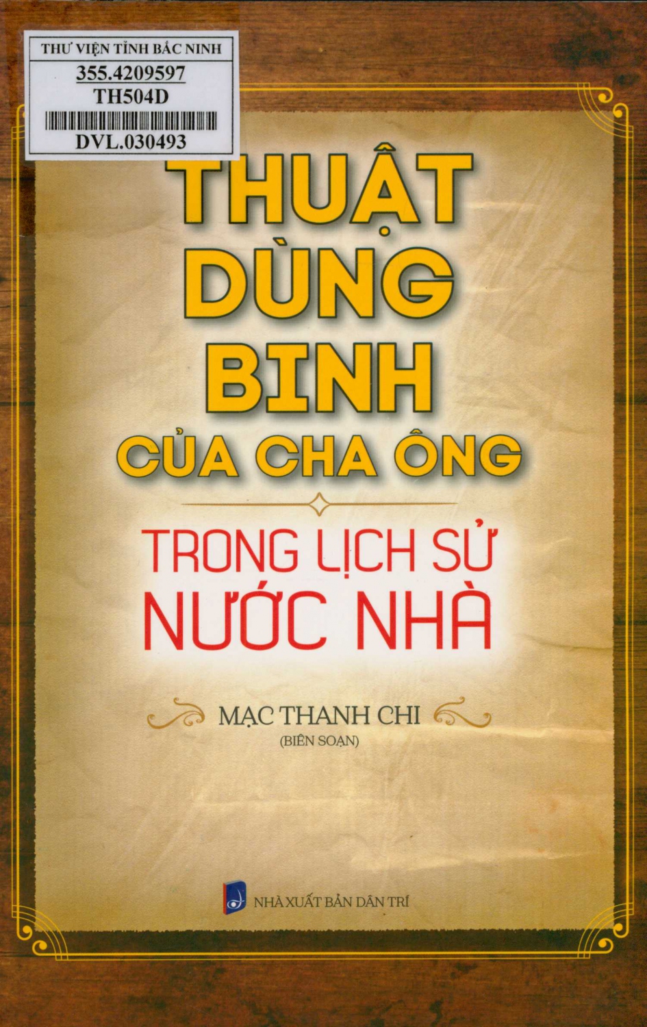 Thuật dùng binh của cha ông trong lịch sử nước nhà