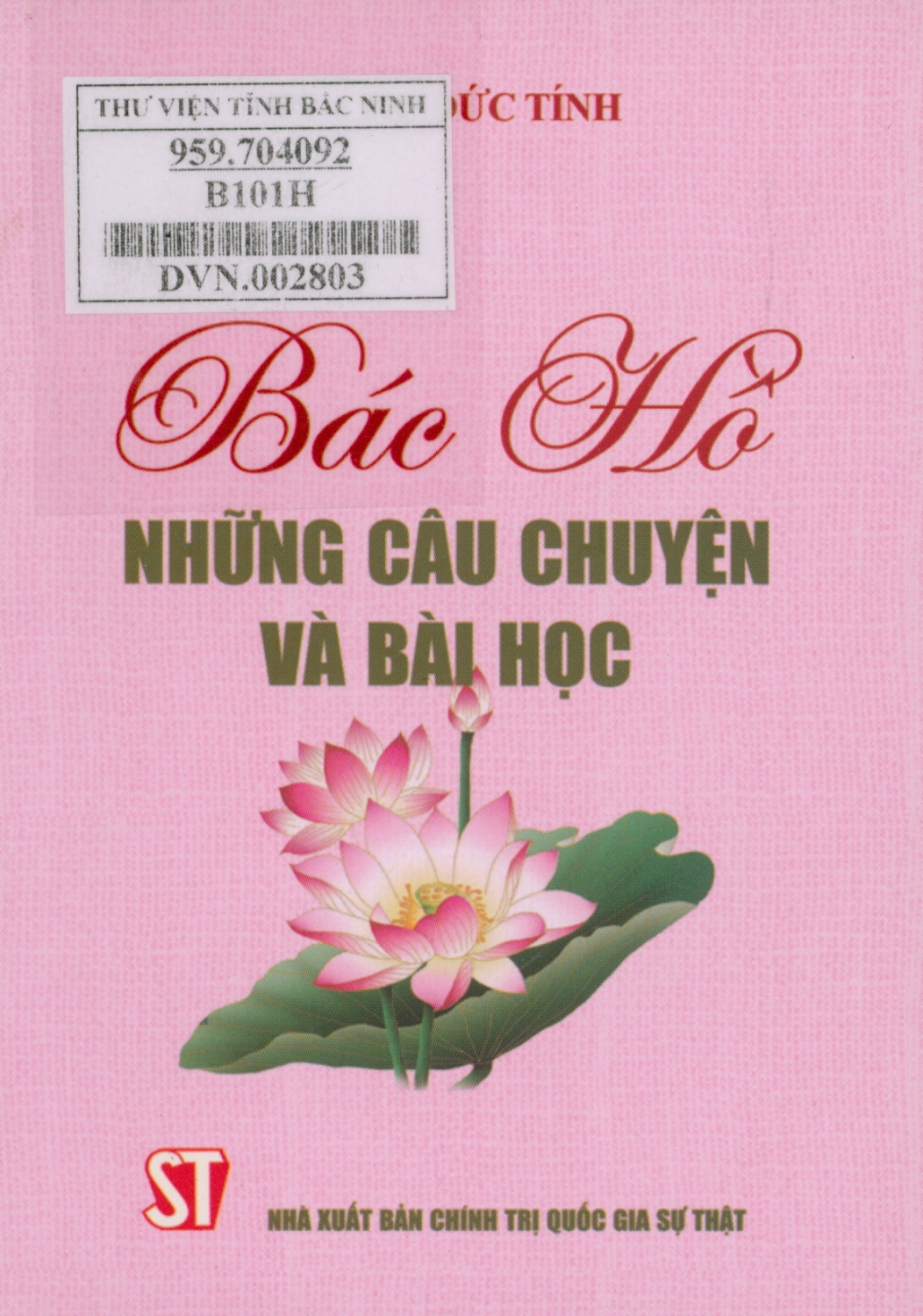 Bác Hồ - Những câu chuyện và bài học