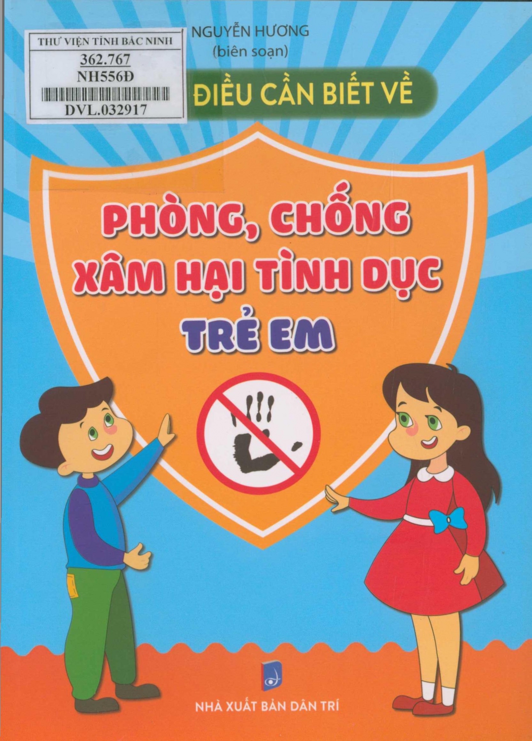 Những điều cần biết về phòng, chống xâm hại tình dục trẻ em