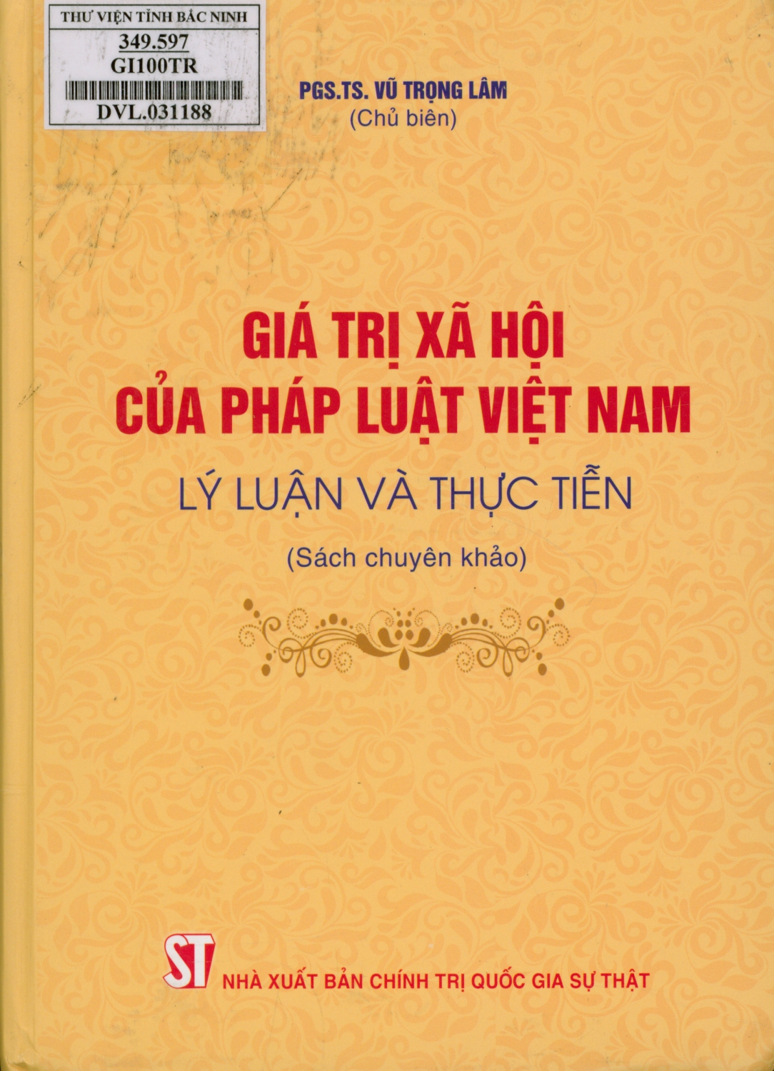 Giá trị xã hội của pháp luật Việt Nam - Lý luận và thực tiễn