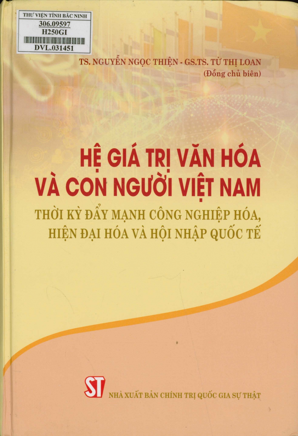 Hệ giá trị văn hóa và con người Việt Nam thời kỳ đẩy mạnh công nghiệp hóa, hiện đại hóa và hội nhập quốc tế