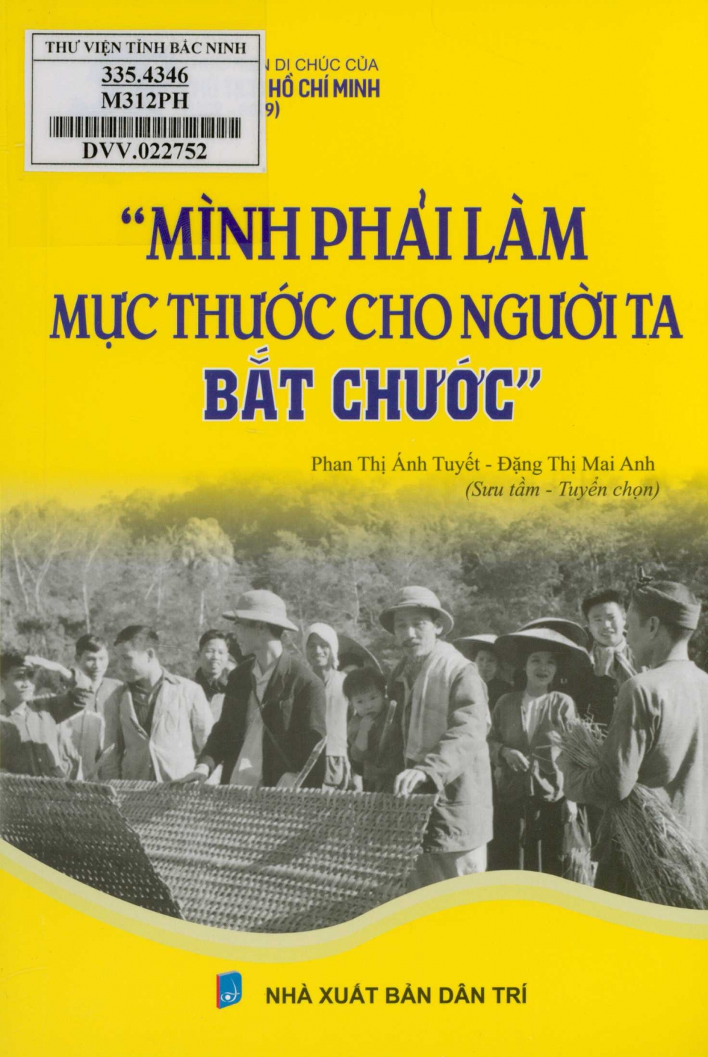 "Mình phải làm mực thước cho người ta bắt chước"