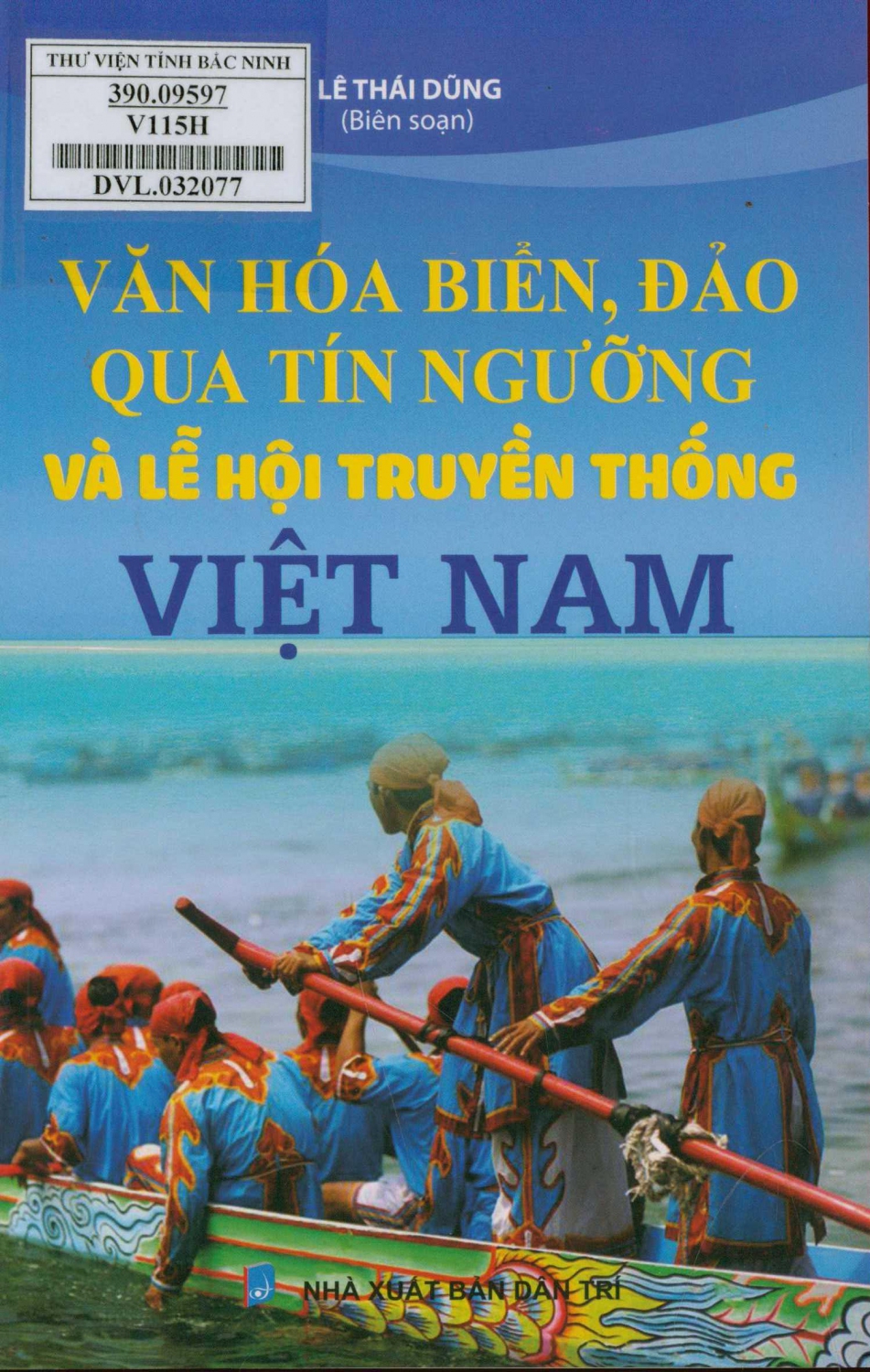 Văn hóa biển, đảo qua tín ngưỡng và lễ hội truyền thống Việt Nam