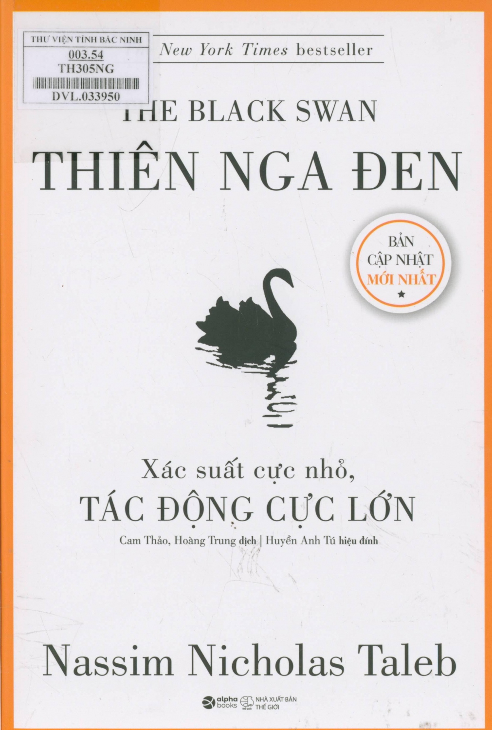 Thiên nga đen: Xác xuất cực nhỏ, tác động cực lớn