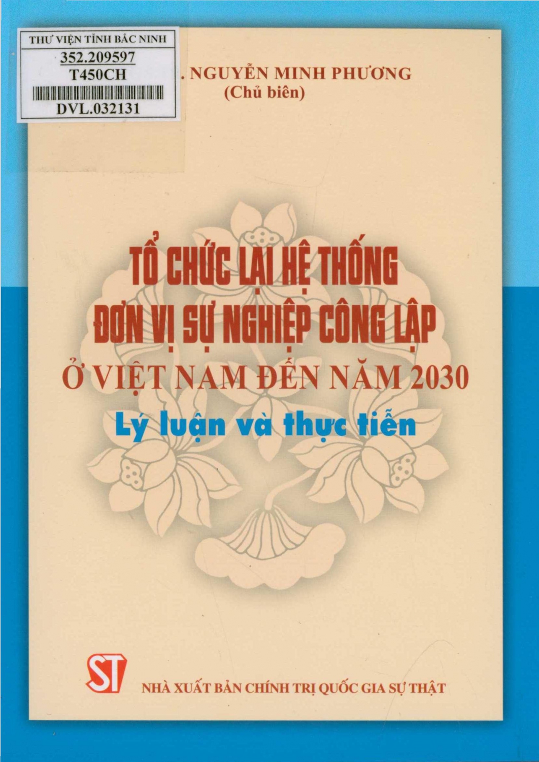 Tổ chức lại hệ thống đơn vị sự nghiệp công lập ở Việt Nam đến năm 2030