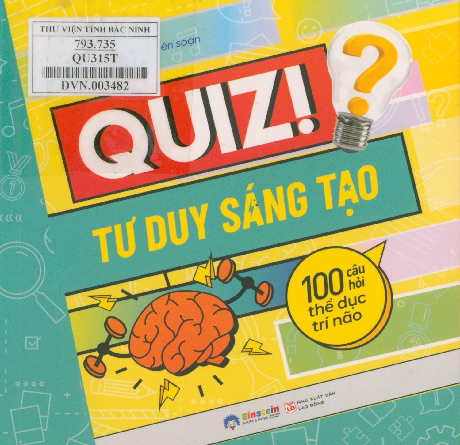 Quiz! Tư duy sáng tạo