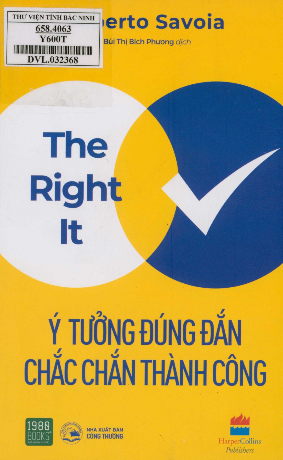 Ý tưởng đúng đắn chắc chắn thành công